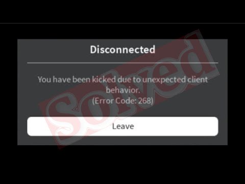 Fix Roblox Disconnected You Have Been Kicked Due To Unexpected Client Behavior Error Code 268 Youtube - roblox error you have been kicked due to unexpecte