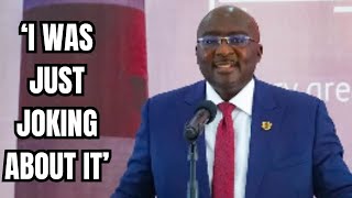 I didn't say I will pay churches, I was just joking with them - Bawumia