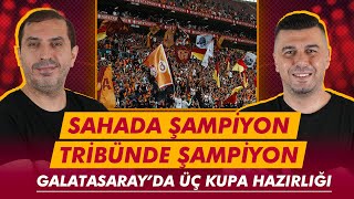 Galatasaray'da Üç Kupa Hazırlığı | Dursun Özbek, Süheyl Batum, Erden Timur | Gala Mania #38