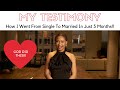 My Testimony: I Went From Single To Married In Just 5 Months (Shorter version) | Dear Lady. Ann