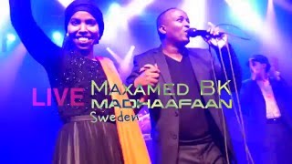 Maxamed Bk ( MADHAAFAAN) Sweden | HD