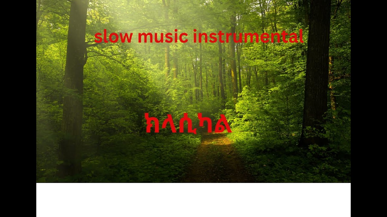  best ethiopian instrumental music collections youtube