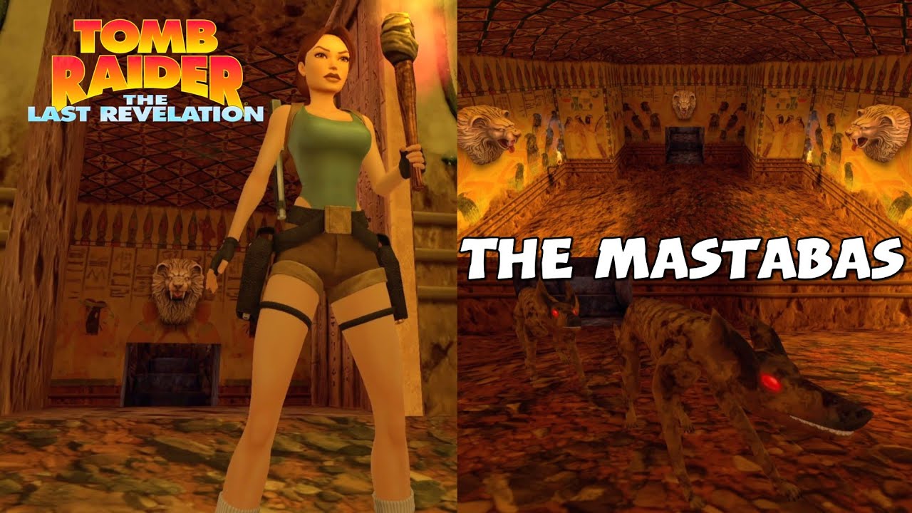 Tomb Raider IV: The Last Revelation Remastered - The Mastabas