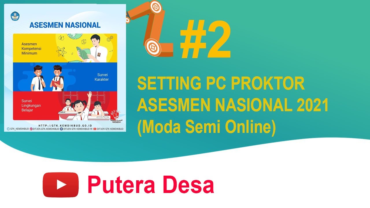 Setting PC Proktor Semi Online (Asesmen Nasional)