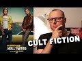 Once upon a time in hollywood  critique  spoiler  10min