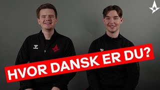 Hvor Dansk Er Du? | dupreeh & dev1ce