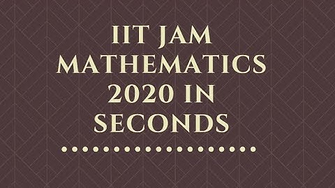 IIT-JAM 2020 Mathematics || Actual Question Paper in ONE video || #iitjam maths #iitjam2020