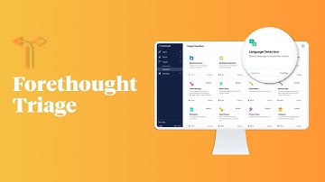 Forethought Triage