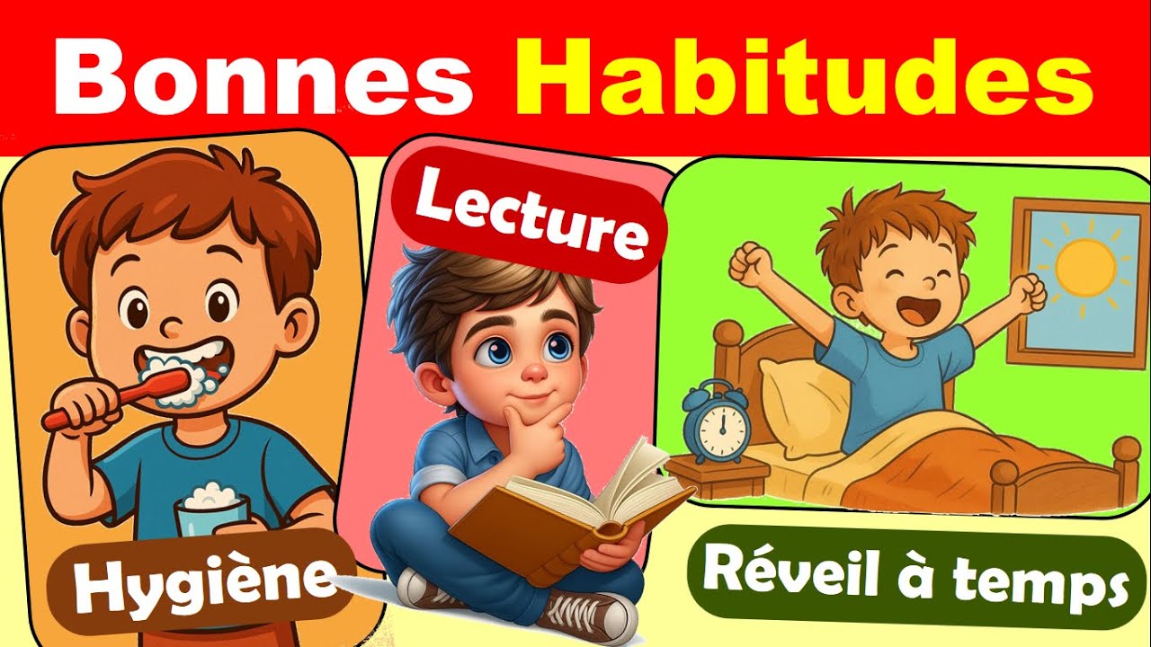 APPRENDRE les BONNES HABITUDES 👶✨| Hygiène de vie , politesse ... | Education positive (30 min).