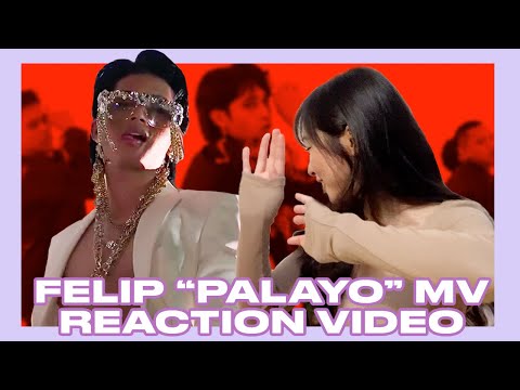 PWEDE PO BANG MANOOD ANG BATA DITO？😳 REACTING TO @FELIP "Palayo" MV