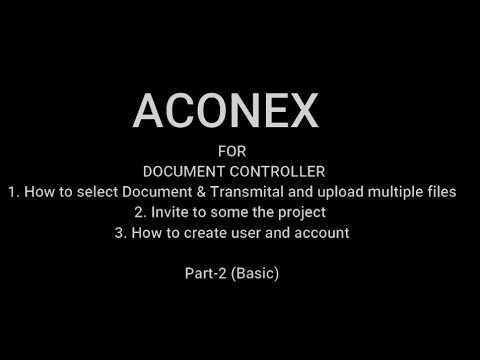 Aconex for Document Controller I How to Upload I invite I Create new user I Sabir Saifi I Part -2
