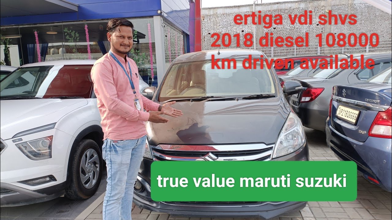 ertiga vdi shvs 2018 model diesel available true value moradabad YouTube