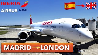 IBERIA BUSINESS CLASS | Airbus A350-941 | Madrid 🇪🇸 - London 🇬🇧 | Flight Report (# 149)