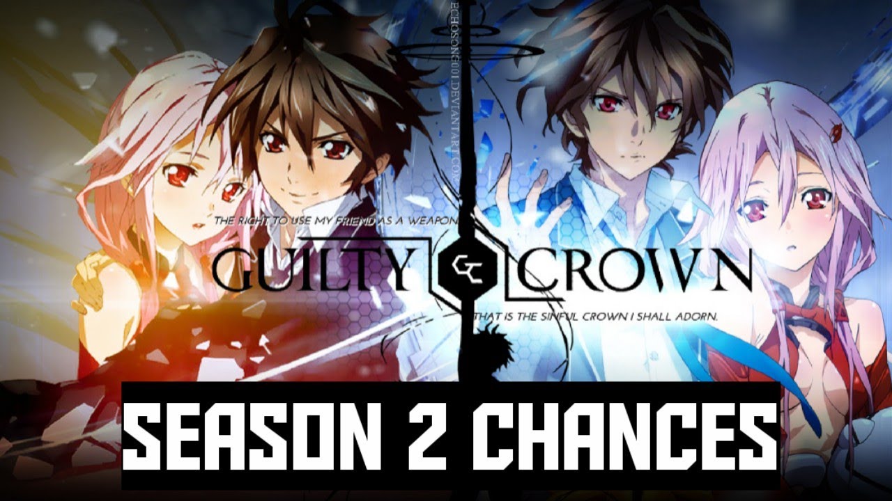 Guilty Crown Season 2: Not happening? • The Awesome One