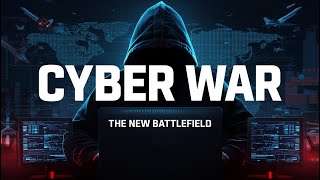 The Rise of Cyber Warfare – The New Battlefield of Modern War | History Documentary