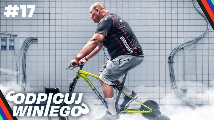 WINI DALEJ CHUDNIE! CZAS NA TRENING NA ROWERZE I BIKE FITTING - ODPICUJ WINIEGO #17