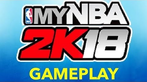 MY NBA 2k18 iOS/Android Gameplay