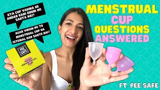 Menstrual Cup Questions Answered | Ft. Pee Safe | Leeza Mangaldas