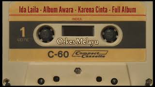 Ida Laila - Album Awara - Karena Cinta - Full Album