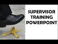 HR PURCHASE: Supervisor Training PowerPoint | First-Time Supervisor, and New Supervisor Training