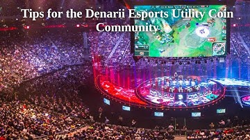 Tips for the Denarii Community