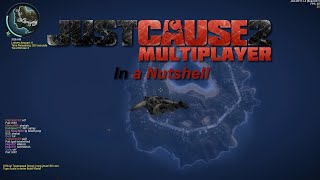 Just Cause 2 Multiplayer - In a Nutshell