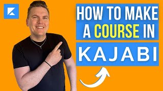 How to Make an Online Course on Kajabi! (Full Tutorial)