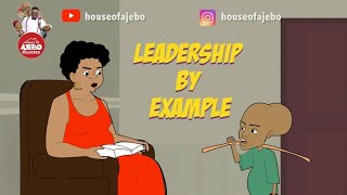 Leadership by example (Mama Tegwolo must do the needful) screenshot 3