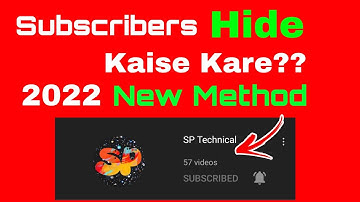 Subscriber hide kaise kare New update 2022 | How to hide subscribe on youtube