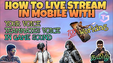 How To Mobile Live Stream With Voice Chat in Tamil | Game Sound + Teammate Voice | Gamers  Tamil