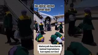 Malezyalı Hacılar ♥️♥️♥️
