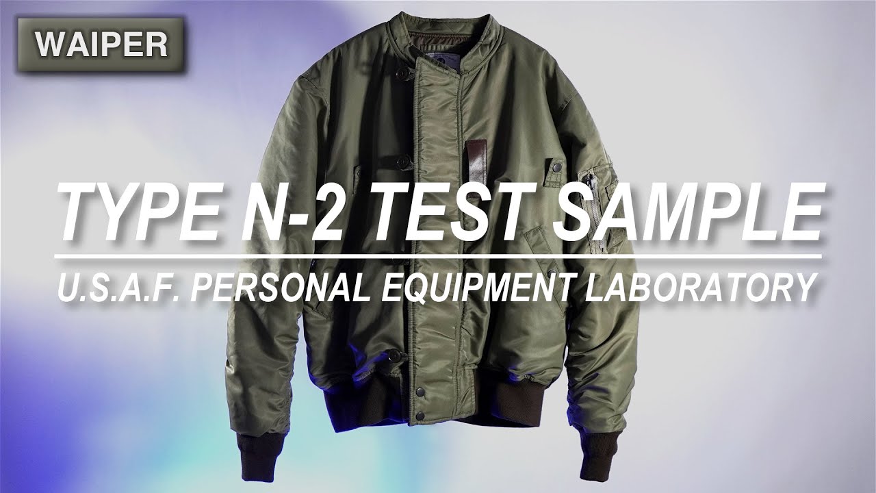 【N-2Bのフードなし!?】TYPE N-2 TEST SAMPLE | マニアックなフライトジャケットつくりました #WAIPER.inc