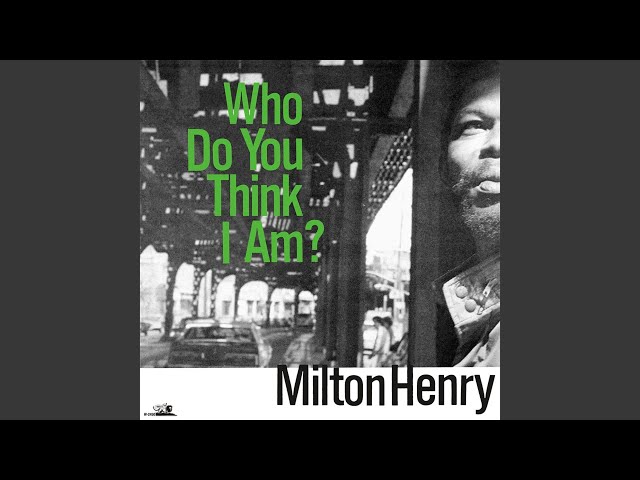 Milton Henry - No Dreams