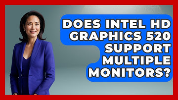 Does Intel HD Graphics 520 Support Multiple Monitors? - The Hardware Hub
