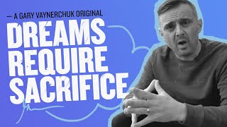 Are You Prepared To Chase Your Dreams? Gary Vaynerchuk Original Film