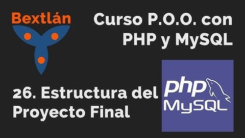 Curso POO con PHP: 26. Estructura del Proyecto Final - #jonmircha
