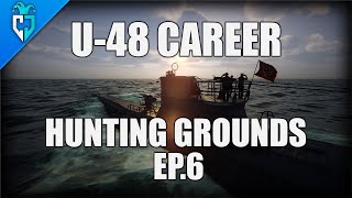 UBOAT Gameplay | U-48 Career | Hunting Grounds EP. 6