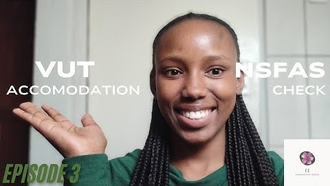 VUT Accommodation & NSFAS Check✅️ - Everything You Need to Know! EE_01