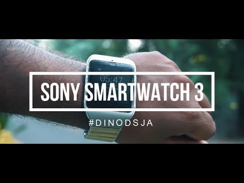 SONY SmartWatch 3 | Cinematic Review | #DINODSJA
