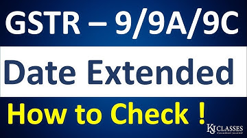 How to Check GSTR 9 9A 9C Date Extended or Not