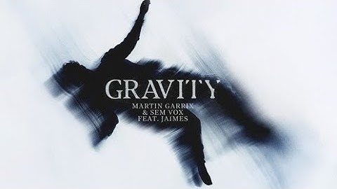 Martin Garrix & Sem Vox feat Jaimes - Gravity (Intro Edit)
