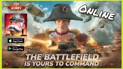 Era of Glory Gameplay Walkthrough (Android/IOS/APK) - Part 1