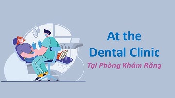 At The Dental Clinic - Taj Phòng Khám Răng Răng- Phần1