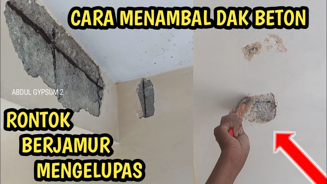 CARA MUDAH MEMPERBAIKI DAK BETON YANG RONTOK - YouTube