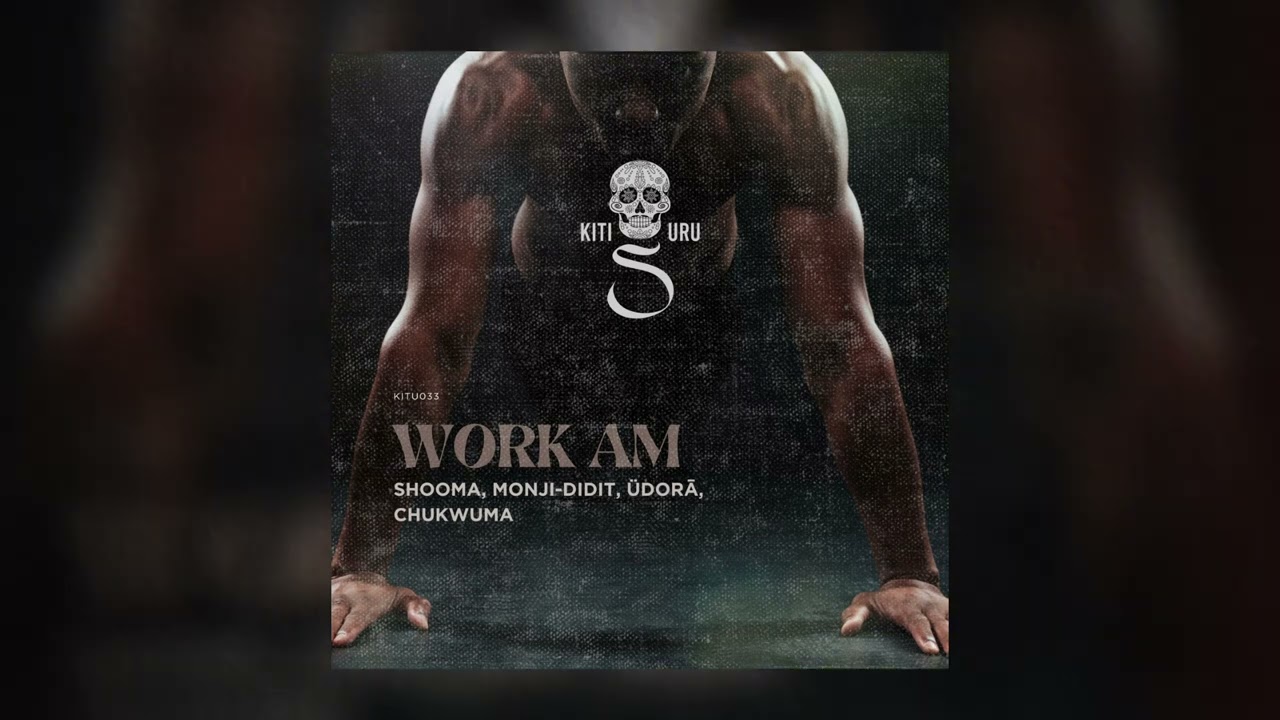 Watch Shooma, Monji-Didit, ÜDORĀ, CHUKWUMA - Work AM (Official Visualiser) on YouTube Watch Shooma, Monji-Didit, ÜDORĀ, CHUKWUMA - Work AM (Official Visualiser) on YouTube