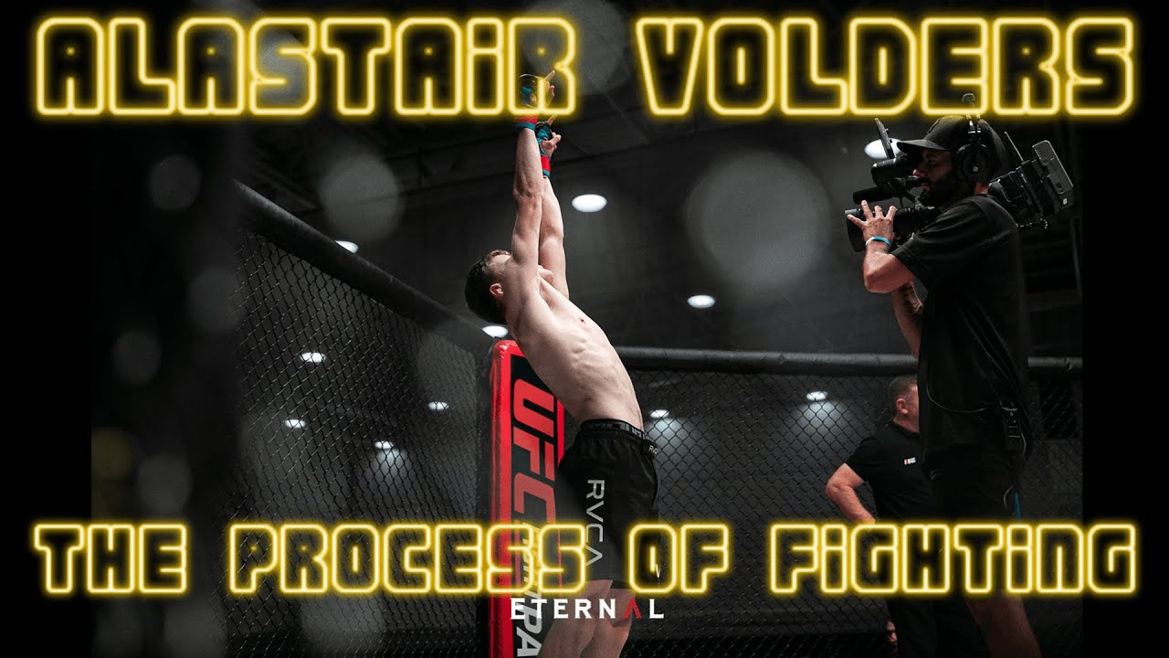 Ali Voloder Alastair Volders | The Process of Fighting - YouTube