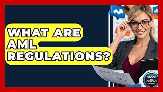 Download lagu What Are AML Regulations? - Stock and Options Playbook