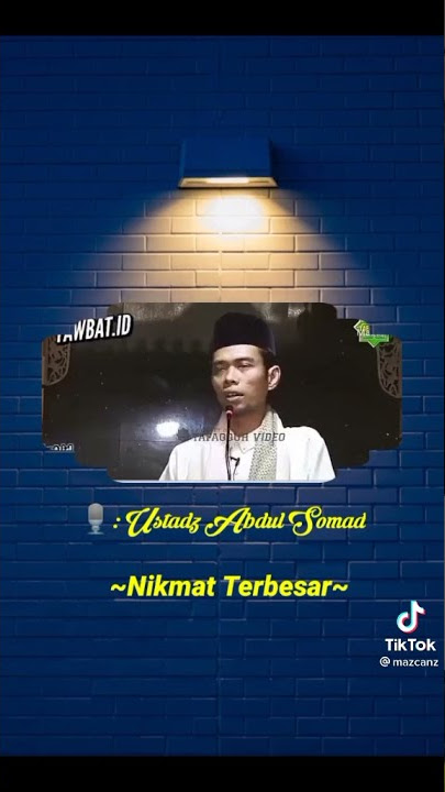 NIKMAT TERBESAR | Ustaz Abdul Somad