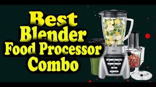 Consumer Reports Best Blender Food Processor Combo