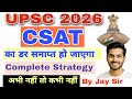 UPSC 2026 CSAT complete Strategy ✅ CSAT problem solved 🎯 upsc csat Comprehension Reasoning Math